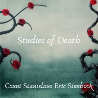 Studies of Death - Count Stanislaus Eric Stenbock - Hörbuch