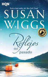 Reflejos del pasado - Susan Wiggs - E-Book