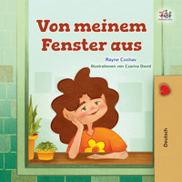 Von meinem Fenster aus - Rayne Coshav - E-Book