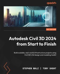 Autodesk Civil 3D 2024 from Start to Finish - Stephen Walz - E-Book