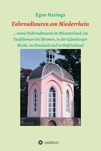 Fahrradtouren am Niederrhein - Egon Harings - E-Book
