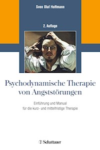 Psychodynamische Therapie von Angststörungen - Sven Olaf Hoffmann - E-Book