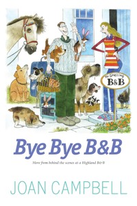Bye, Bye B&B - Joan Campbell - E-Book