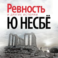 Ревность и другие истории - Ю Несбё - Hörbuch