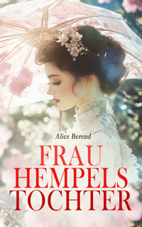 Frau Hempels Tochter - Alice Berend - E-Book