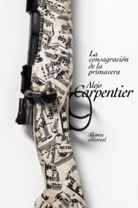La consagración de la primavera - Alejo Carpentier - E-Book