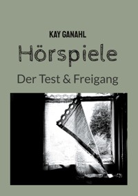 Hörspiele - Kay Ganahl - E-Book