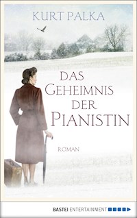 Das Geheimnis der Pianistin - Kurt Palka - E-Book