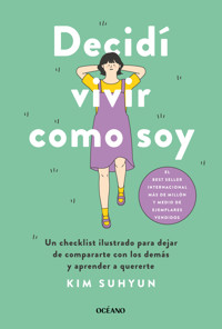 Decidí vivir como soy - Kim Soo-Hyun - E-Book