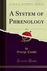 A System of Phrenology - George Combe - E-Book