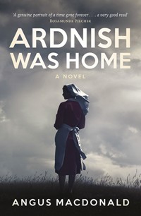 Ardnish Was Home - Angus MacDonald - E-Book
