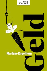 Geld - Marlene Engelhorn - E-Book