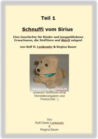 Schnuffi vom Sirius - Rolf-Dieter Lenkewitz - E-Book