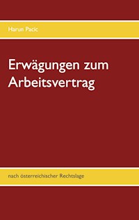 Erwägungen zum Arbeitsvertrag - Harun Pacic - E-Book