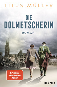 Die Dolmetscherin - Titus Müller - E-Book