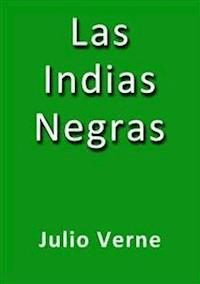 Las indias negras - Julio Verne - E-Book