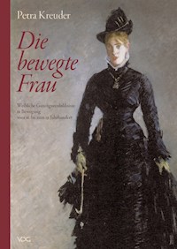 Die bewegte Frau - Petra Kreuder - E-Book