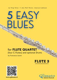 Flute 3 part "5 Easy Blues" Flute Quartet - Ferdinand "Jelly Roll" Morton - E-Book