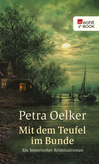 Mit dem Teufel im Bunde - Petra Oelker - E-Book