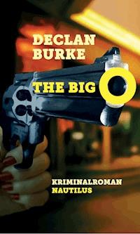 The Big O - Declan Burke - E-Book