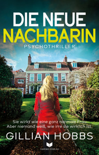 Die neue Nachbarin - Gillian Hobbs - E-Book