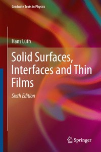Solid Surfaces, Interfaces and Thin Films - Hans Lüth - E-Book
