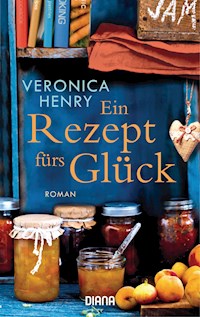 Ein Rezept fürs Glück - Veronica  Henry - E-Book