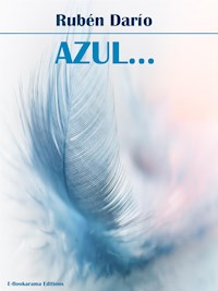 Azul... - Darío Rubén - E-Book