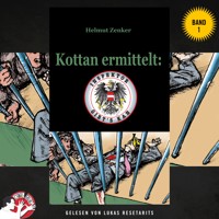 Kottan ermittelt: Inspektor gibt's kan - Band 1 - Helmut Zenker - Hörbuch