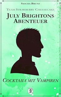 July Brightons Abenteuer - Sascha Bruns - E-Book