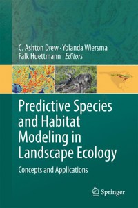 Predictive Species and Habitat Modeling in Landscape Ecology -  - E-Book