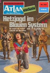 Atlan 252: Hetzjagd im Blauen System - Dirk Hess - E-Book