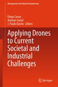 Applying Drones to Current Societal and Industrial Challenges -  - E-Book
