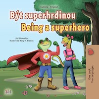 Být superhrdinou Being a Superhero - Liz Shmuilov - E-Book