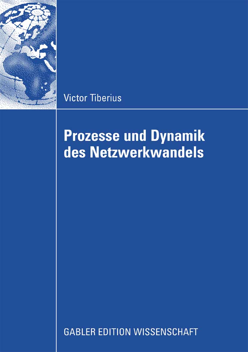 Prozesse und Dynamik des Netzwerkwandels - Victor Tiberius - E-Book