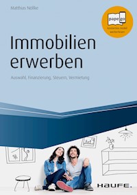 Immobilien erwerben - Matthias Nöllke - E-Book