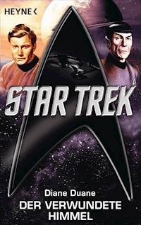 Star Trek: Der verwundete Himmel - Diane Duane - E-Book