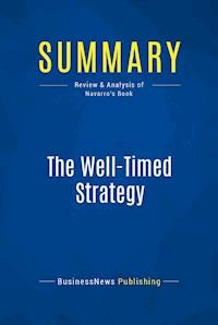Summary: The Well-Timed Strategy - BusinessNews Publishing - E-Book