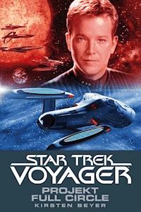 Star Trek - Voyager 5: Projekt Full Circle - Kirsten Beyer - E-Book