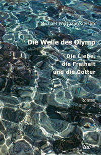 Die Welle des Olymp - Michael Wolfgang Geisler - E-Book