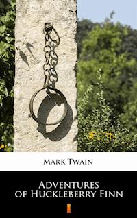 Adventures of Huckleberry Finn - Mark Twain - E-Book