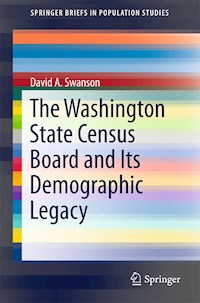 The Washington State Census Board and Its Demographic Legacy - David A. Swanson - E-Book
