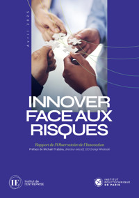 Innover face aux risques - Institut de l'Entreprise . - E-Book