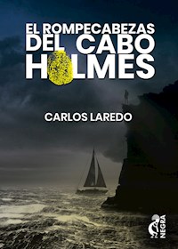 El rompecabezas del cabo Holmes - Carlos Laredo - E-Book