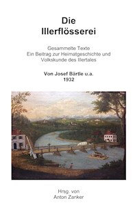 Die Illerflösserei SC - Anton Zanker - E-Book