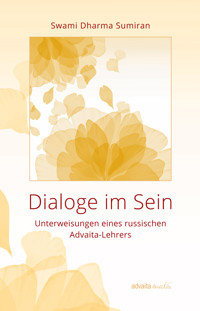Dialoge im Sein - Dharma Sumiran - E-Book