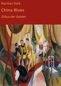 China Blues - Norman Dark - E-Book