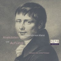 Anekdoten und Aufsätze - Heinrich Von Kleist - Hörbuch