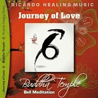 Journey of Love - Buddha Temple Bell Meditation - - Hörbuch