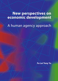 New Perspectives on Economic Development - Fu-Lai Tony Yu - E-Book